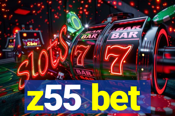 z55 bet